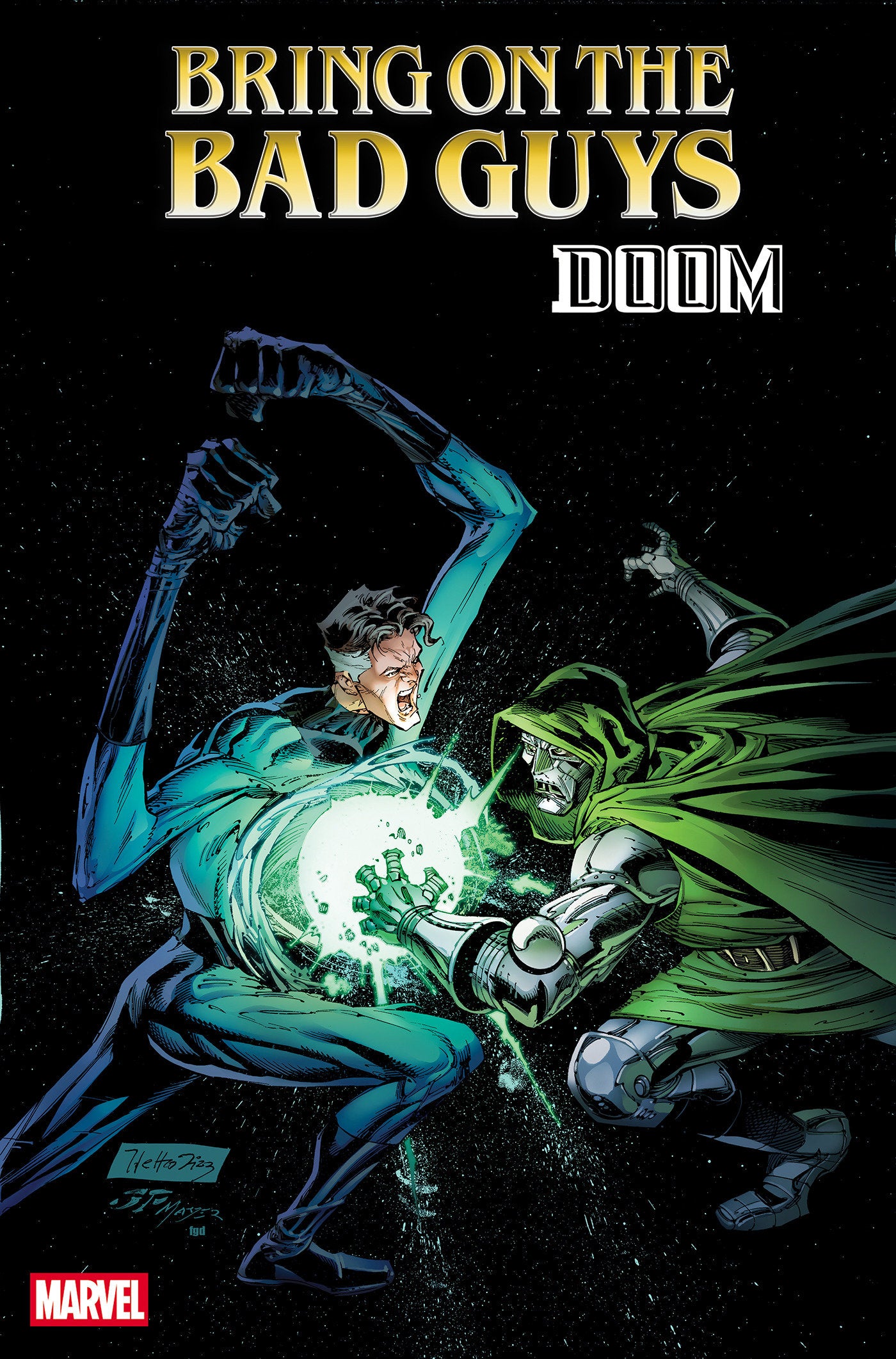 Bring On The Bad Guys: Doom #1 1:25 Netho Diaz Nuff Said Variant