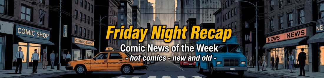 Friday Night Comics - Recap !!